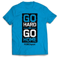 Majica Go Hard Or Go Home 